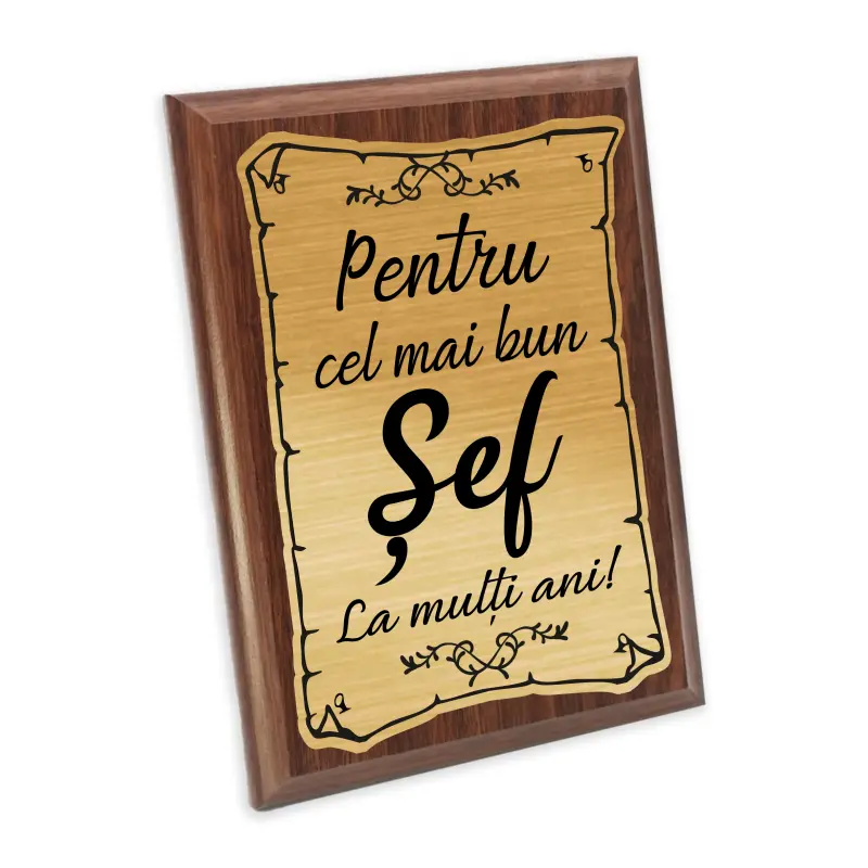 Pentru cel mai bun sef, placheta lemn personalizata prin gravura
